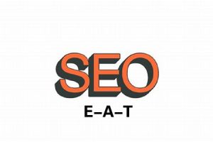 网站建设 -  什么 是EAT，EAT在SEO 中有什么 作用？
