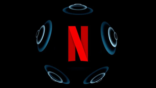企业出海 -  Netflix 正在尝试对苹果“空间音频”的支持 上线大