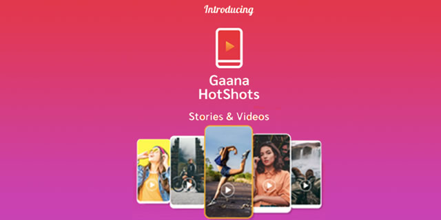 企业出海 - 向TikTok发起 挑战 Gaana推出短 视频 应用HotShots