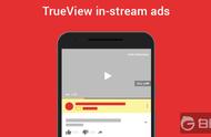 企业出海 - YouTube 更改 TrueView视频广告转化度计算规则